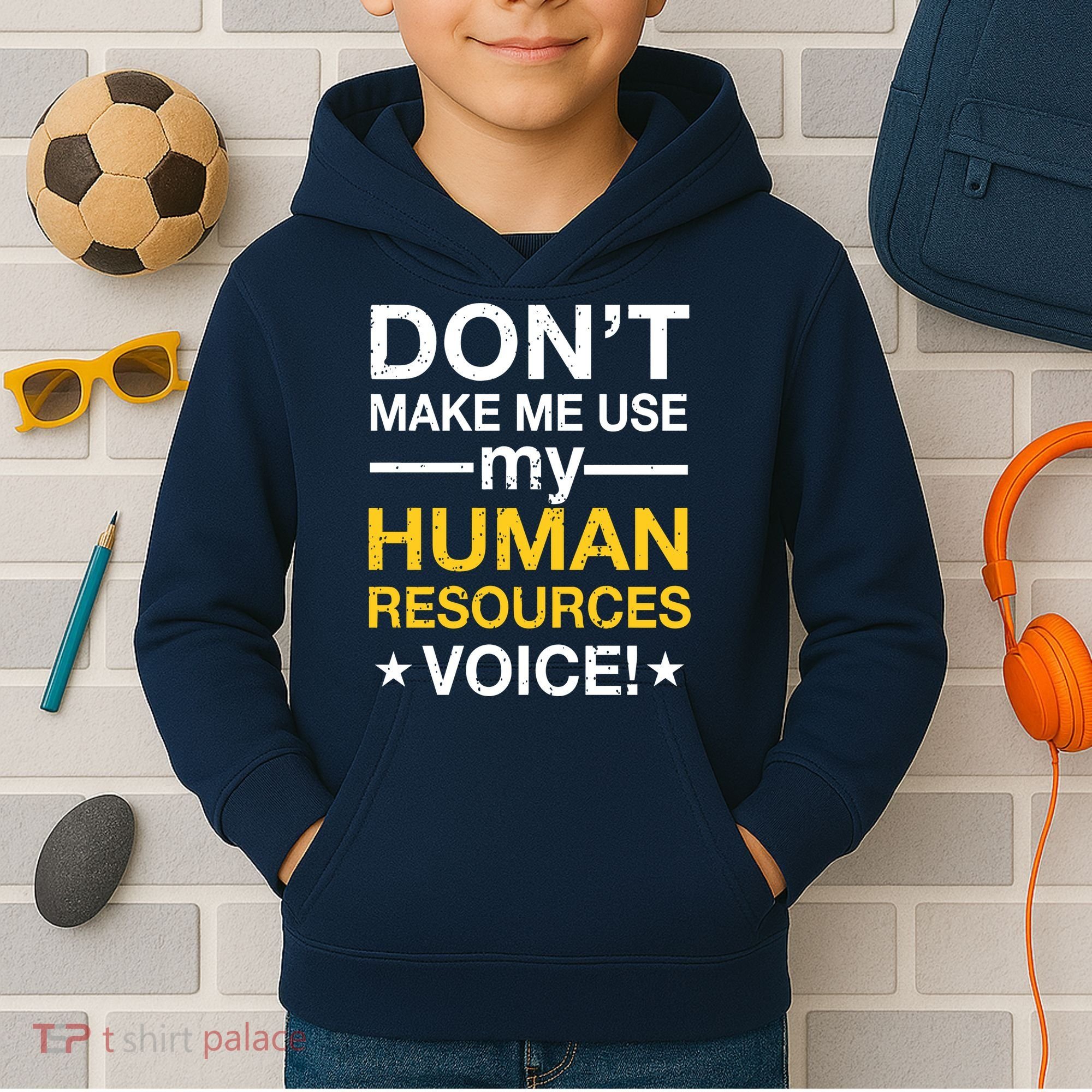 Don't Make Me Use My Human Resources Voice Kids Hoodie