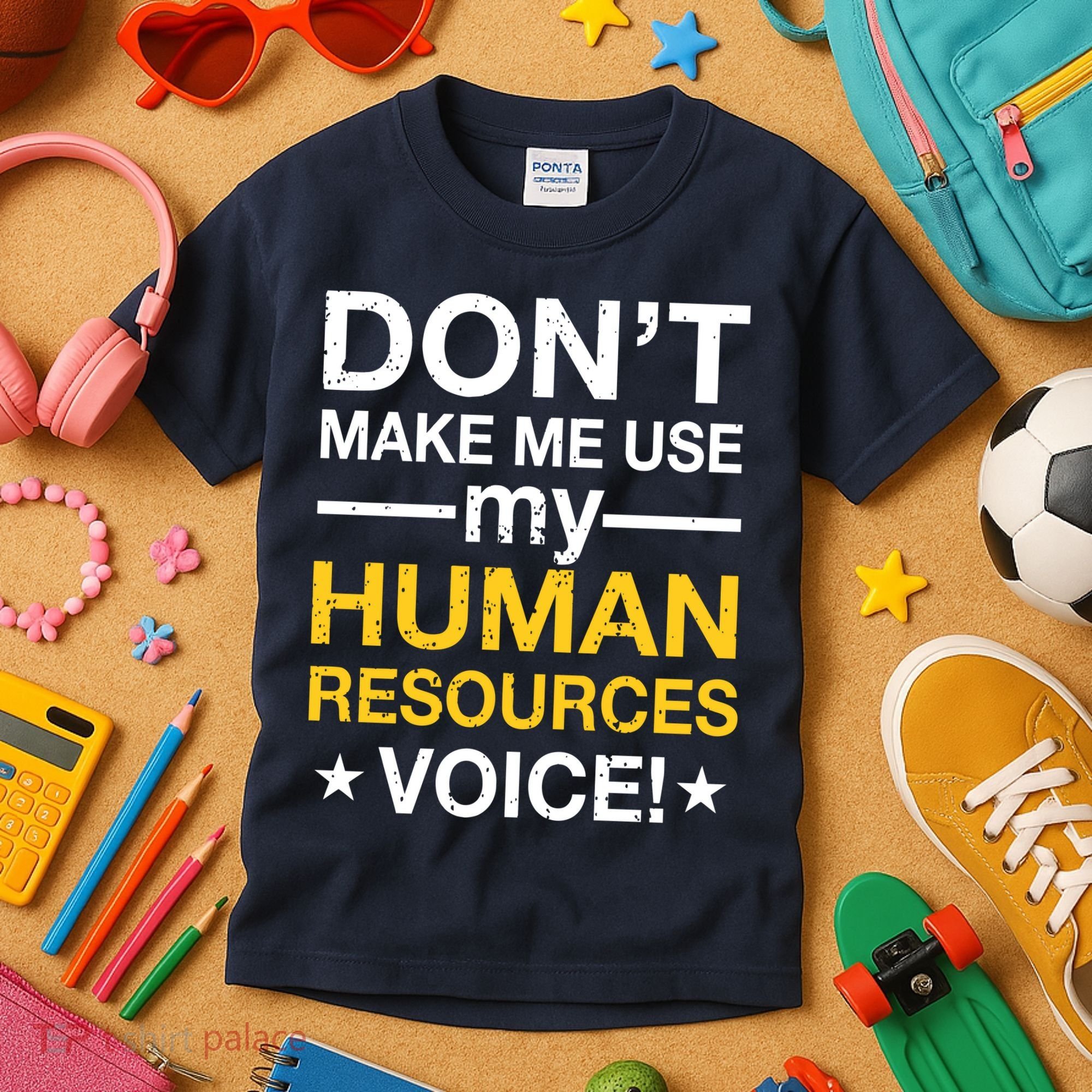 Don't Make Me Use My Human Resources Voice Kids T-Shirt