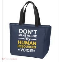 Don't Make Me Use My Human Resources Voice Tote Bag thumb 3