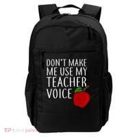 Don't Make Me Use My Teacher Voice Apple Backpack thumb 0