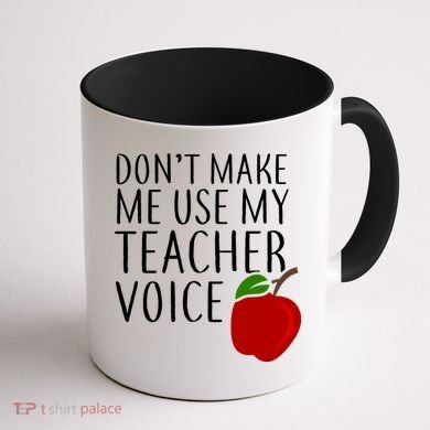 Don't Make Me Use My Teacher Voice Apple Coffee Mug back