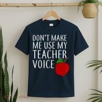 Don't Make Me Use My Teacher Voice Apple T-Shirt thumb 2
