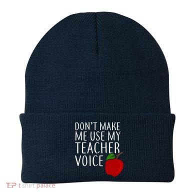 Don't Make Me Use My Teacher Voice Apple Beanie