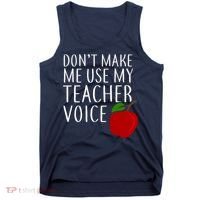 Don't Make Me Use My Teacher Voice Apple Tank Top thumb 0