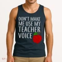 Don't Make Me Use My Teacher Voice Apple Tank Top thumb 3