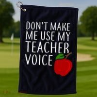 Don't Make Me Use My Teacher Voice Apple Golf Towel thumb 1