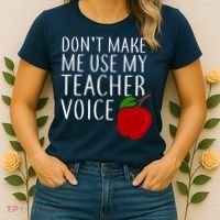 Don't Make Me Use My Teacher Voice Apple Women's T-Shirt thumb 2