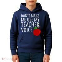 Don't Make Me Use My Teacher Voice Apple Kids Hoodie thumb 4