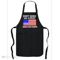Don't Make Us 3-Peat World War Champs Apron thumb 0