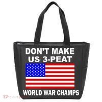 Don't Make Us 3-Peat World War Champs Tote Bag thumb 0