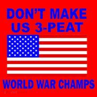 Don't Make Us 3-Peat World War Champs Santa Hat thumb 1