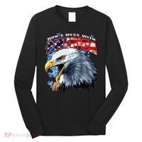 Don't Mess With America Long Sleeve Shirt thumb 0