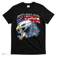 Don't Mess With America T-Shirt thumb 0