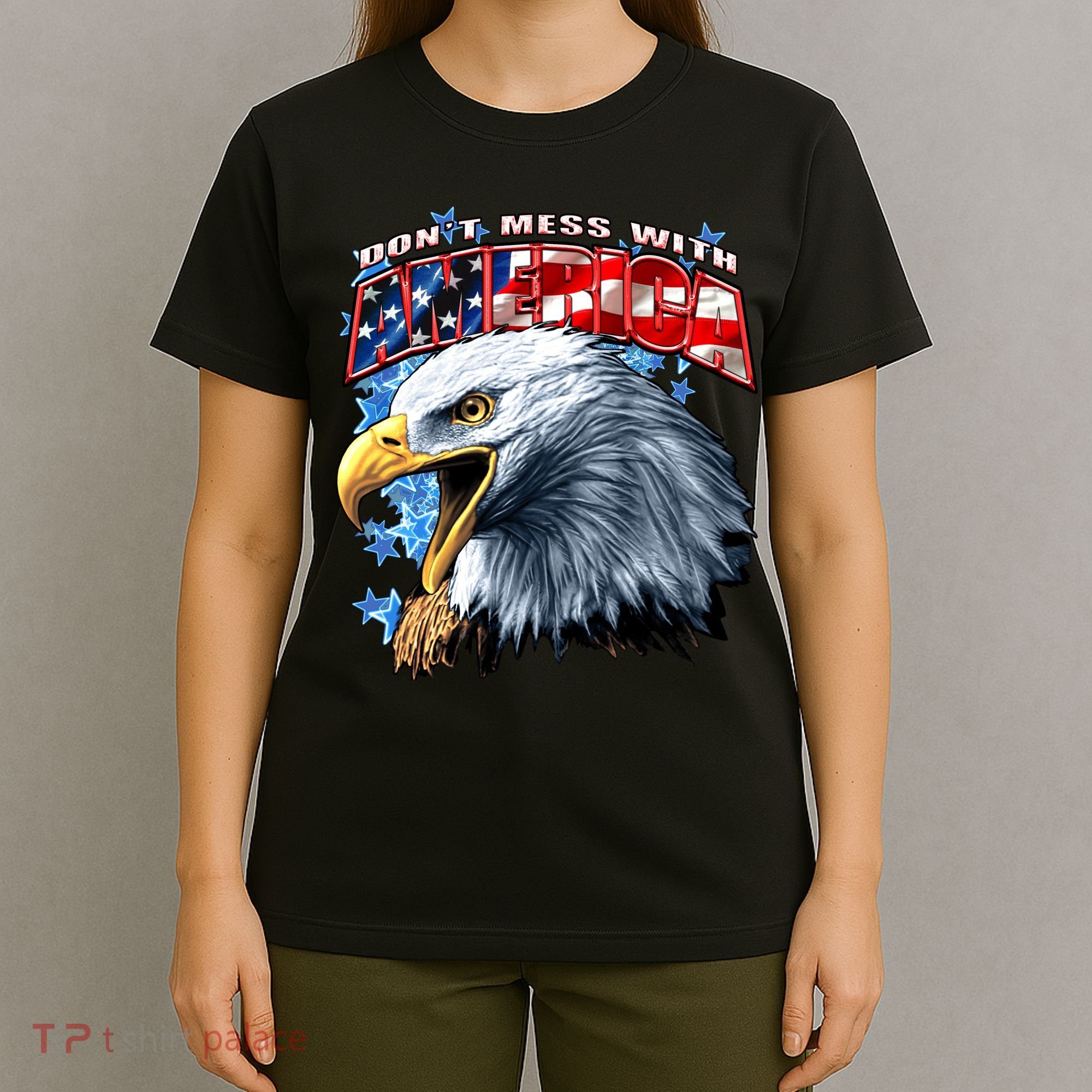 Don't Mess With America T-Shirt