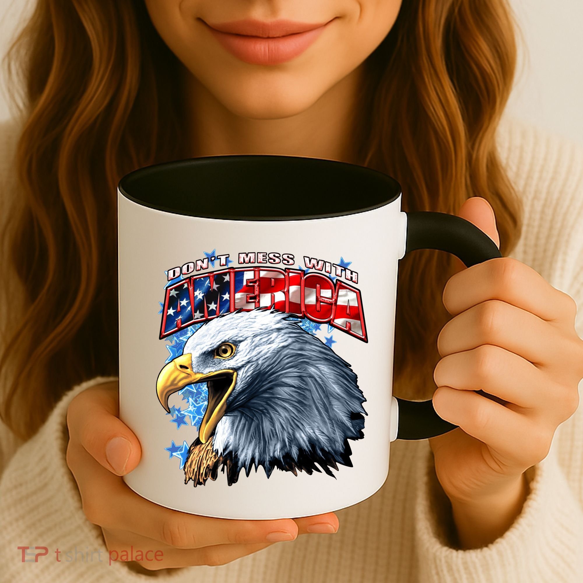 Don't Mess With America Coffee Mug