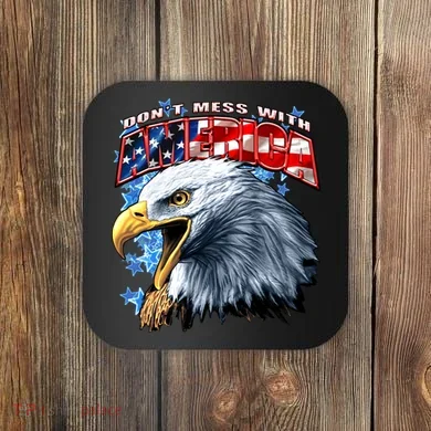 Don't Mess With America Coaster