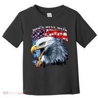 Don't Mess With America Toddler T-Shirt thumb 0