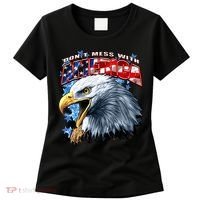 Don't Mess With America Women's T-Shirt thumb 0