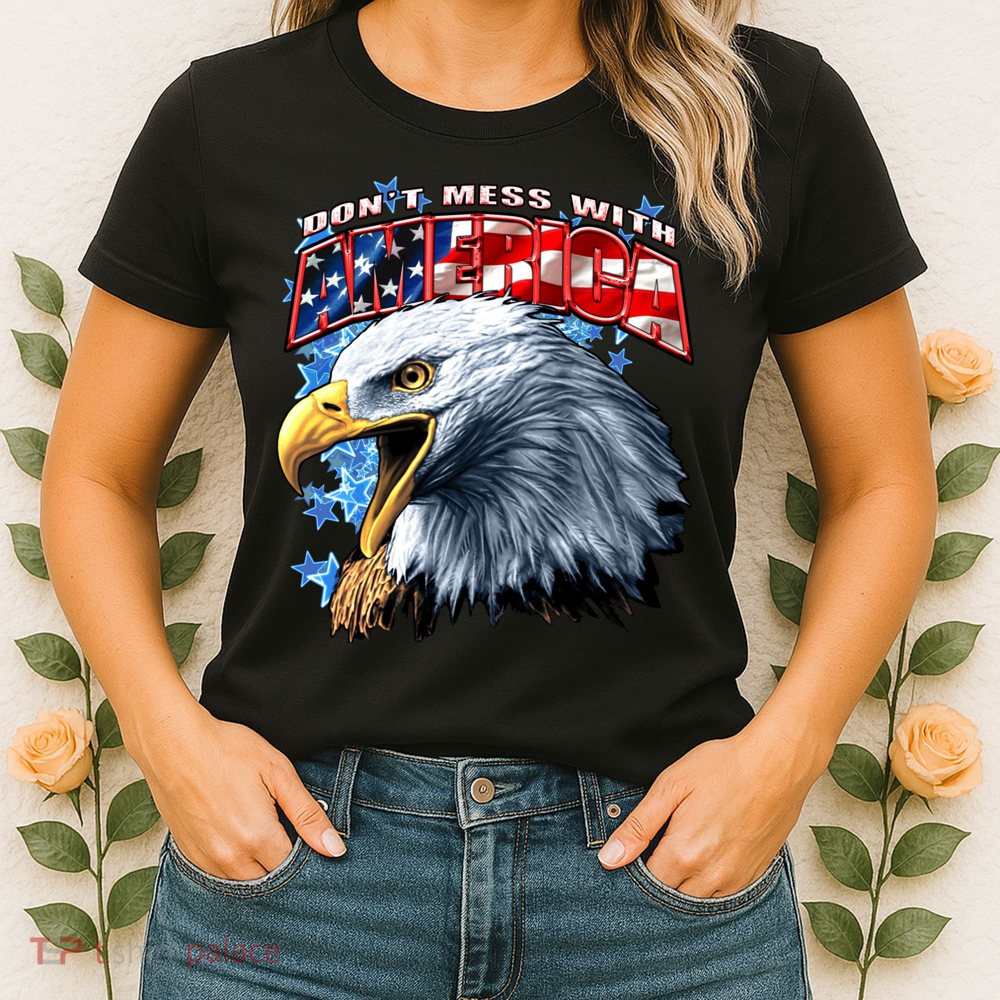 Don't Mess With America Women's T-Shirt