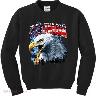 Don't Mess With America Kids Sweatshirt