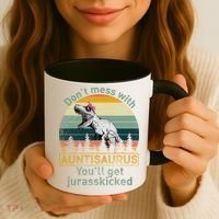 Don't Mess WIth Auntisaurus Coffee Mug thumb 3