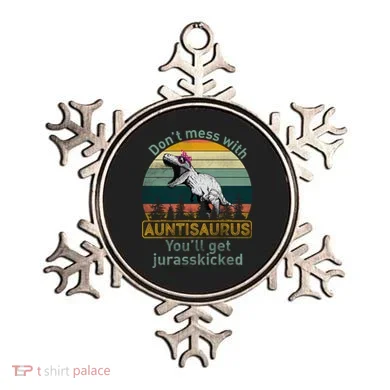 Don't Mess WIth Auntisaurus Ornament