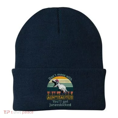 Don't Mess WIth Auntisaurus Beanie