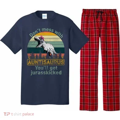 Don't Mess WIth Auntisaurus Pajama Set