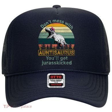 Don't Mess WIth Auntisaurus Hat