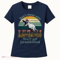 Don't Mess WIth Auntisaurus Women's T-Shirt thumb 0