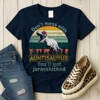 Don't Mess WIth Auntisaurus Women's T-Shirt thumb 3
