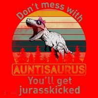 Don't Mess WIth Auntisaurus Santa Hat thumb 1
