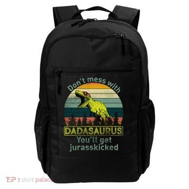 Don't Mess With Dadasaurus Backpack