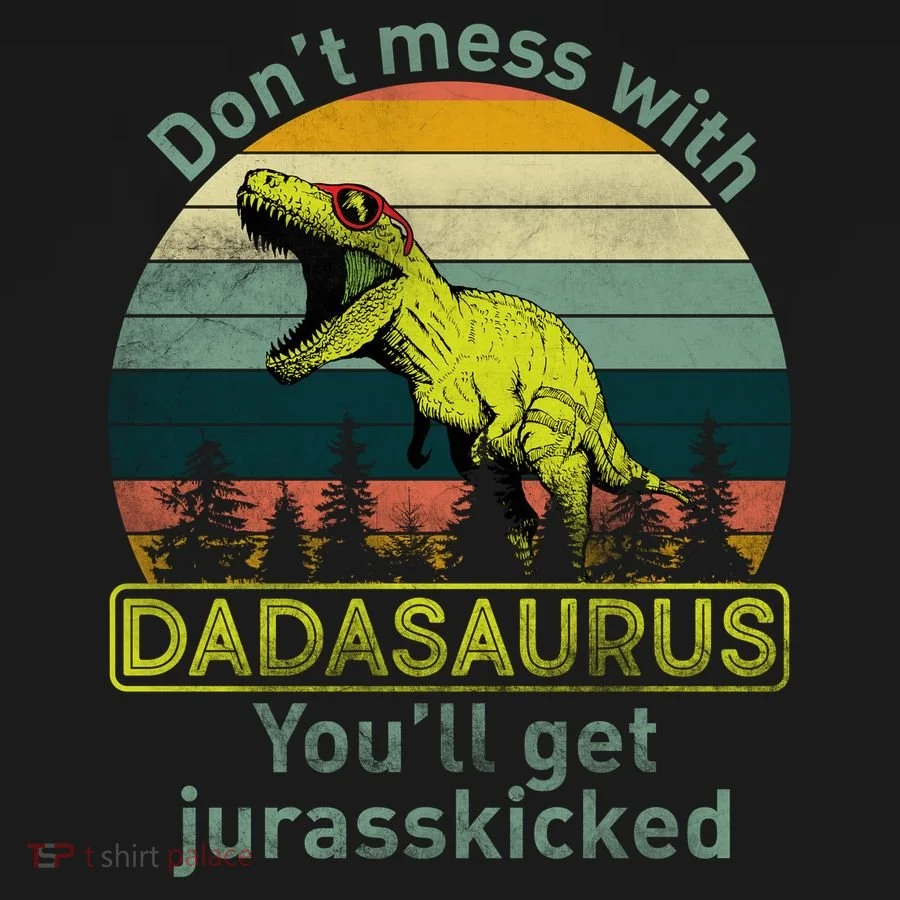 Don't Mess With Dadasaurus Bucket Hat