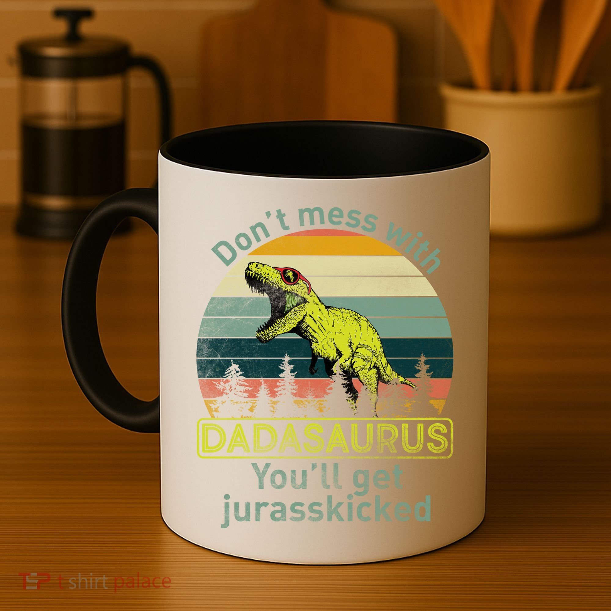 Don't Mess With Dadasaurus Coffee Mug