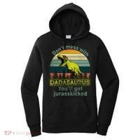 Don't Mess With Dadasaurus Women's Hoodie thumb 0
