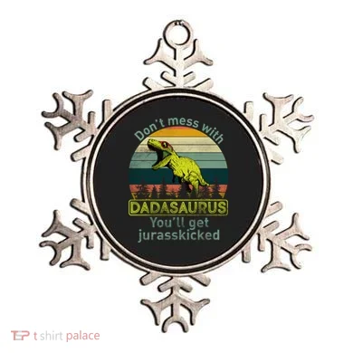 Don't Mess With Dadasaurus Ornament