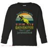Don't Mess With Dadasaurus Toddler Long Sleeve
