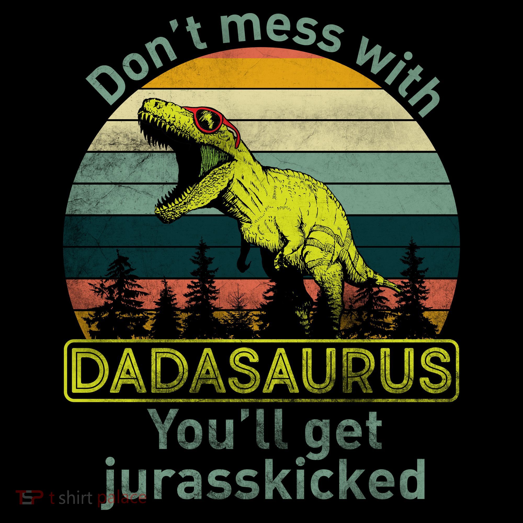 Don't Mess With Dadasaurus Women's Long Sleeve Shirt