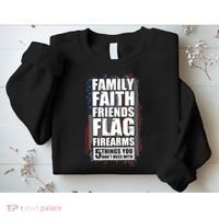 Don't Mess With Family Faith Friends Flag Firearms Sweatshirt thumb 2