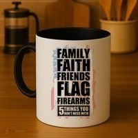 Don't Mess With Family Faith Friends Flag Firearms Coffee Mug thumb 4