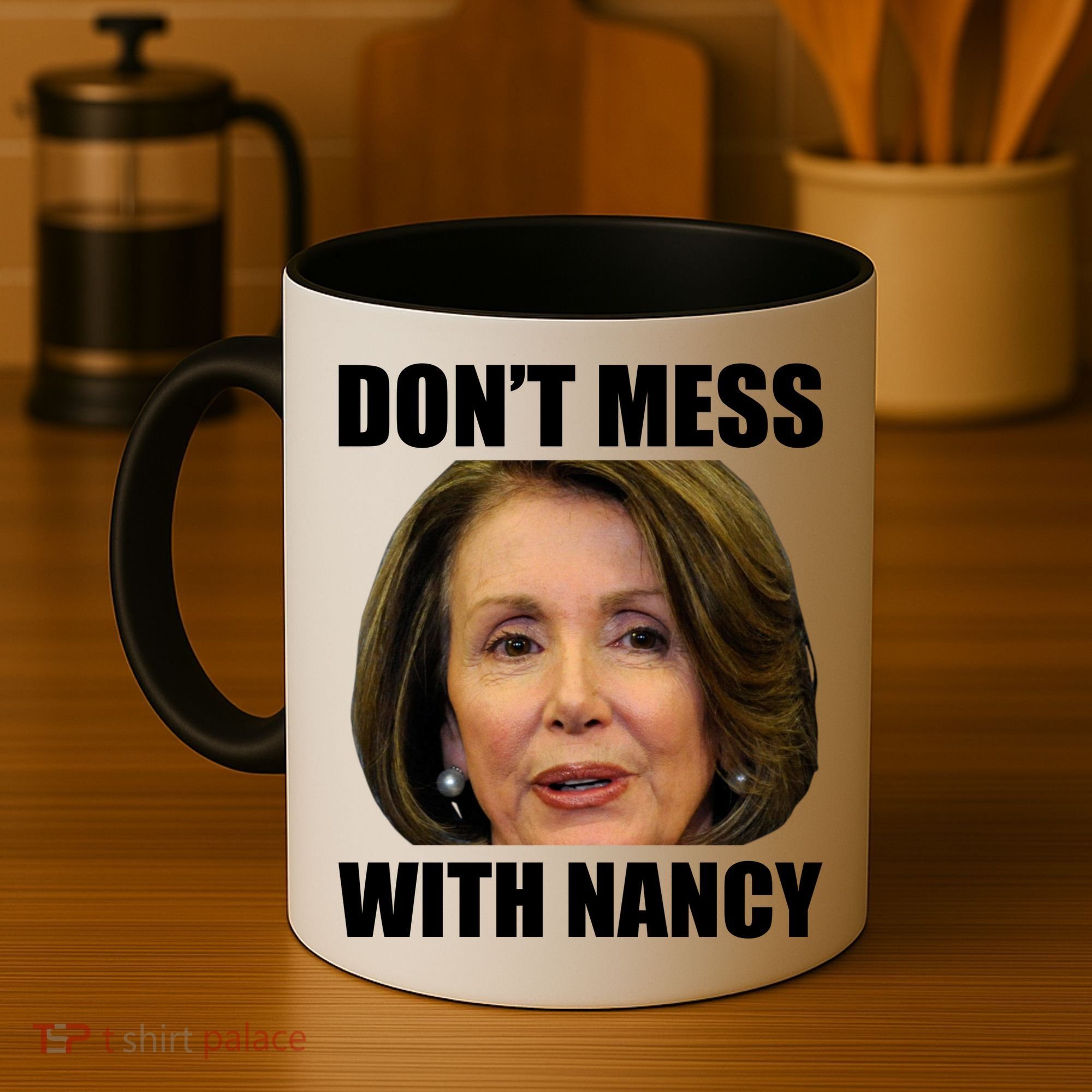 Don't Mess With Mama Nancy Pelosi Coffee Mug