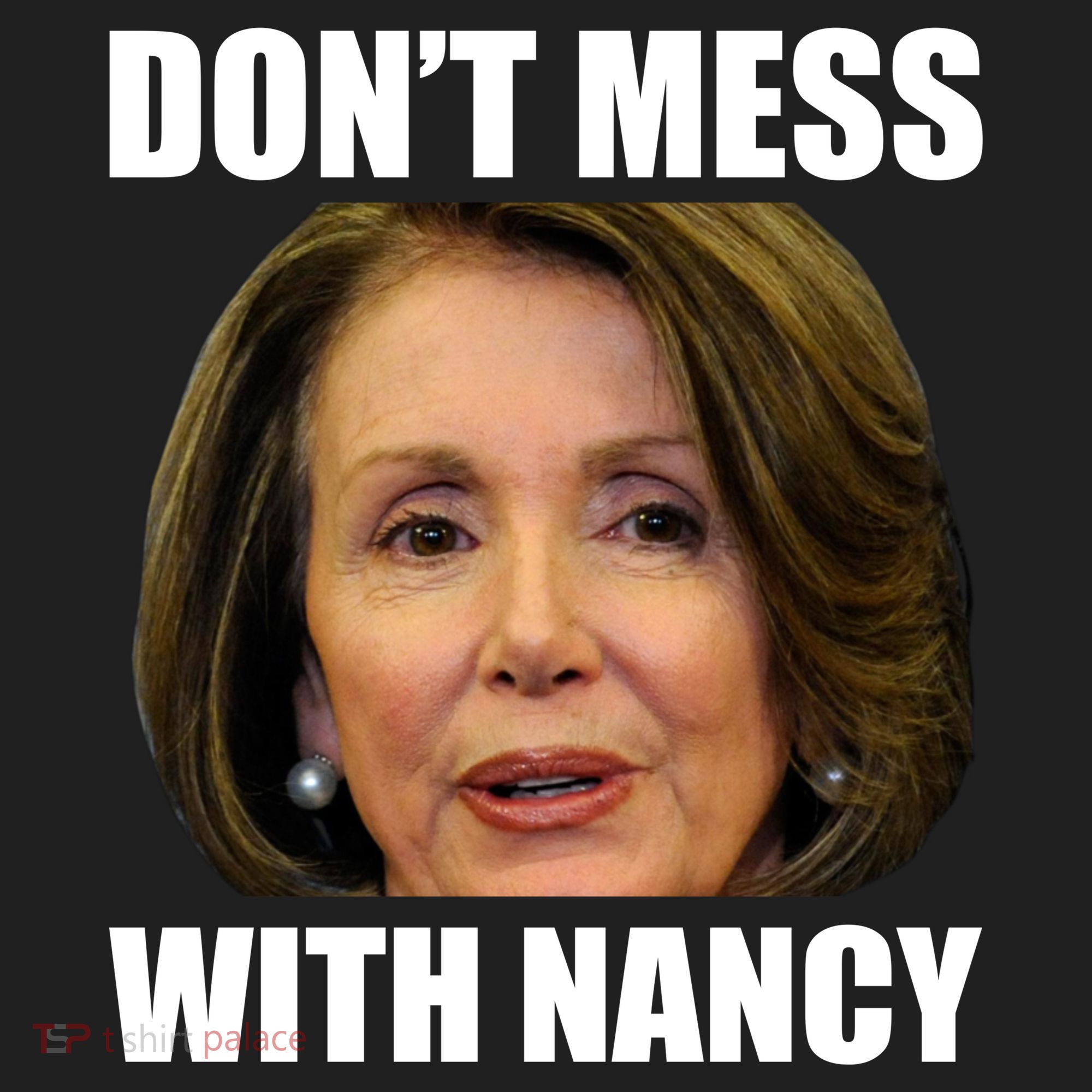 Don't Mess With Mama Nancy Pelosi Beanie