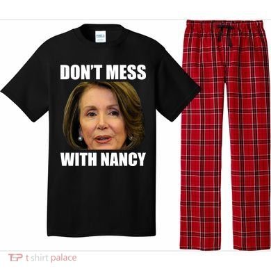 Don't Mess With Mama Nancy Pelosi Pajama Set