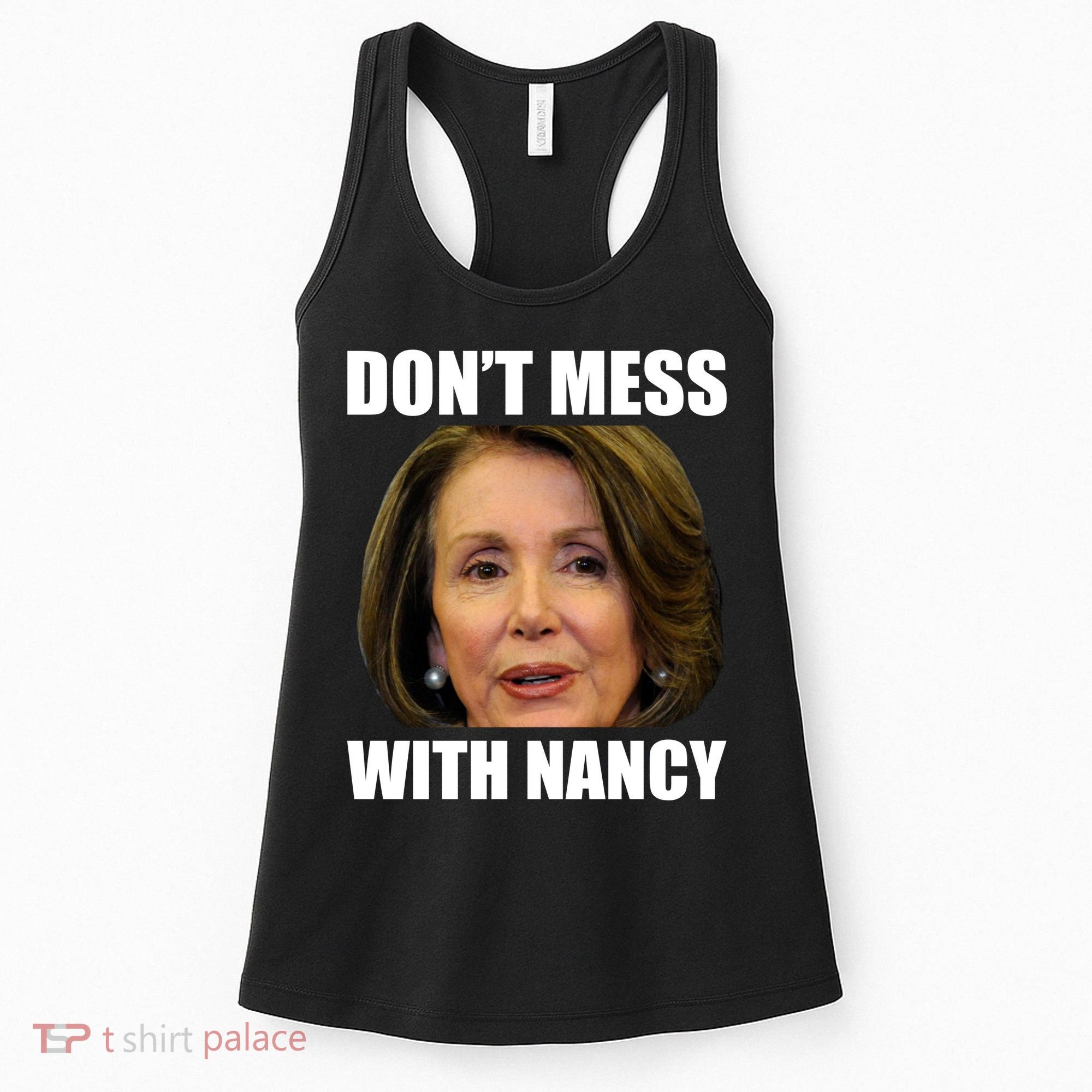 Don't Mess With Mama Nancy Pelosi Women's Tank Top