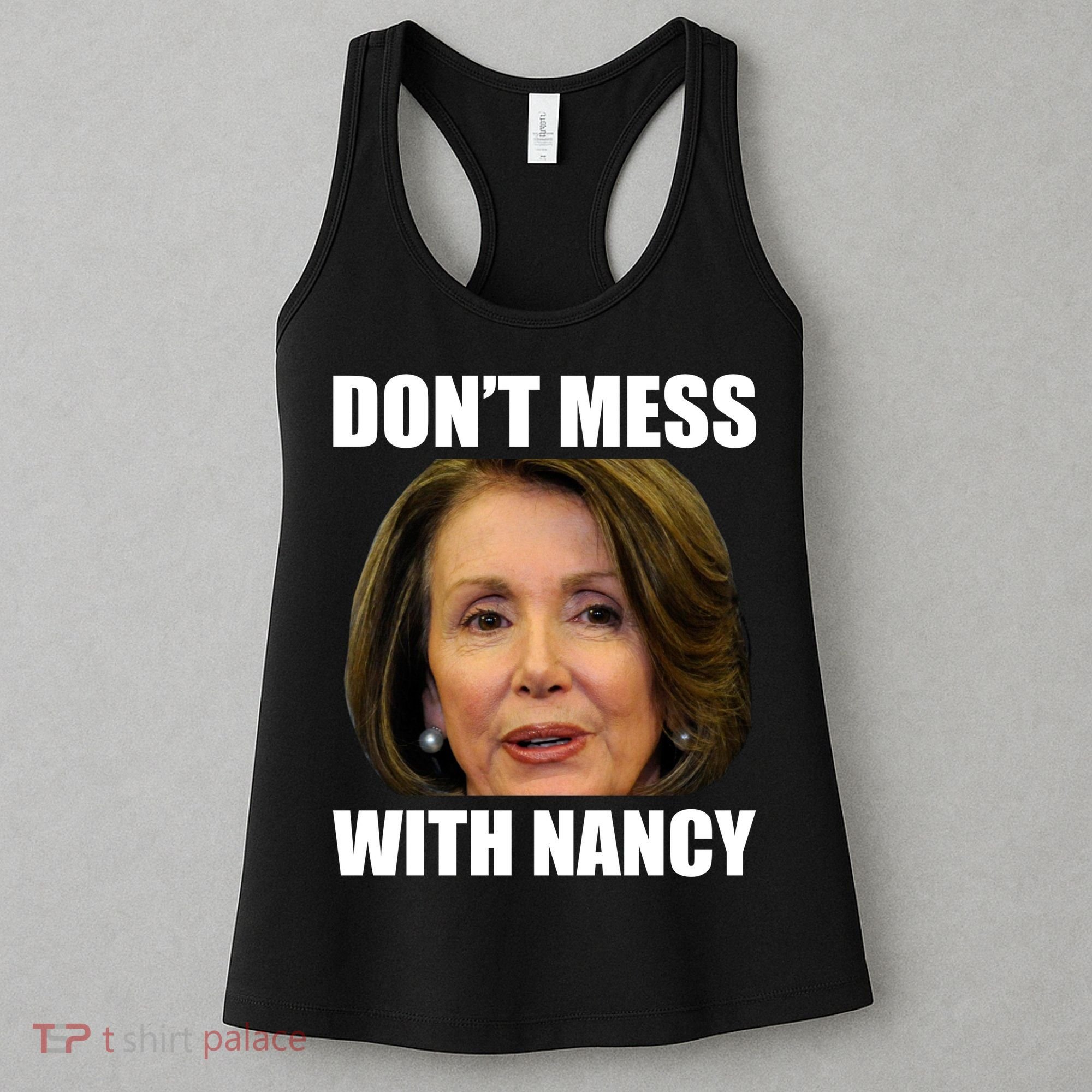 Don't Mess With Mama Nancy Pelosi Women's Tank Top