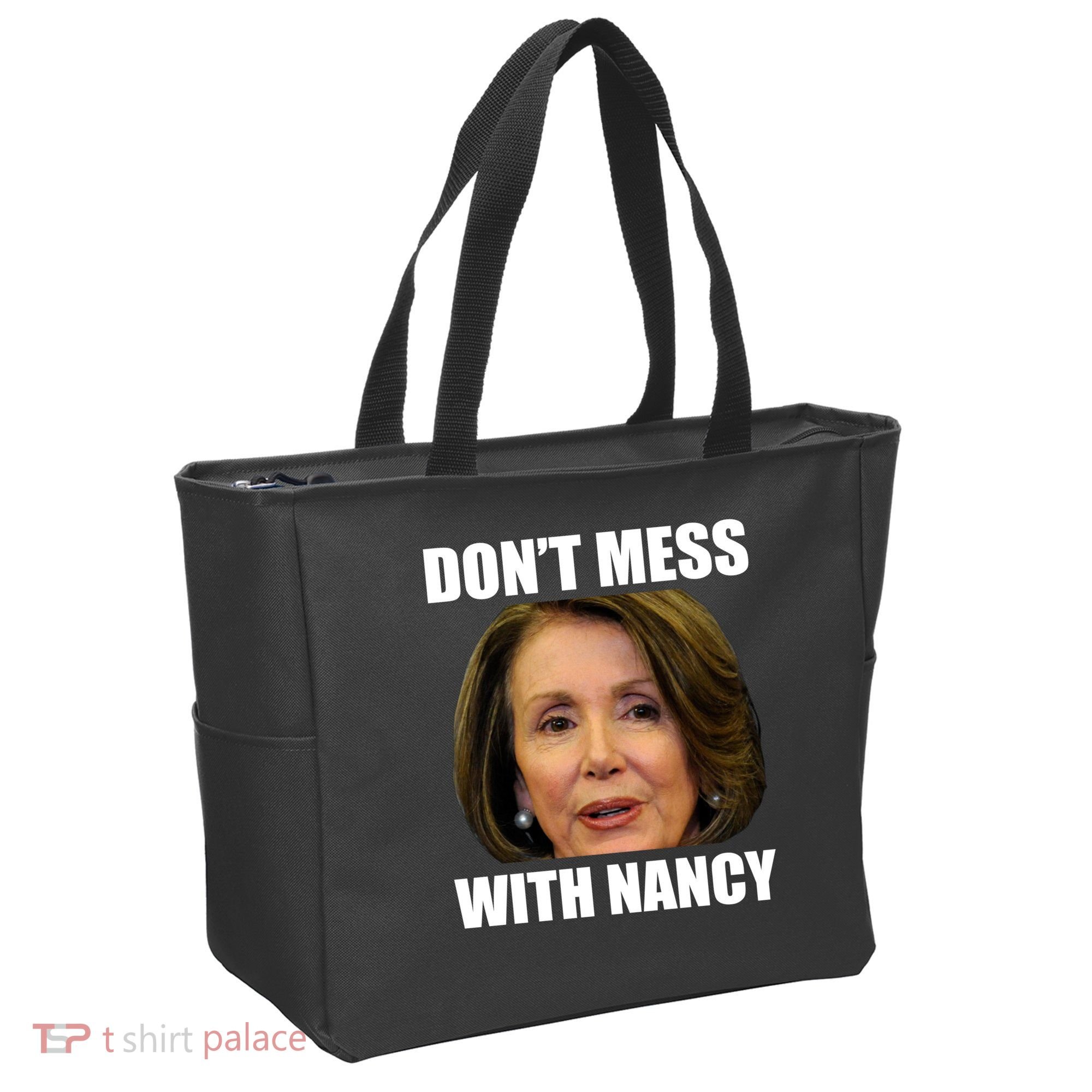 Don't Mess With Mama Nancy Pelosi Tote Bag