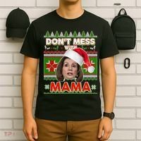 Don't Mess With Mama Pelosi Ugly Christmas Sweater T-Shirt thumb 6