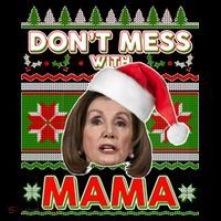 Don't Mess With Mama Pelosi Ugly Christmas Sweater Coffee Mug thumb 5