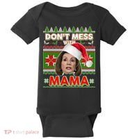Don't Mess With Mama Pelosi Ugly Christmas Sweater Baby Bodysuit thumb 0